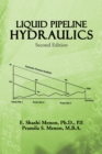 Liquid Pipeline Hydraulics : Second Edition - eBook