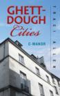 Ghett-Dough Cities : C-Manor - Book