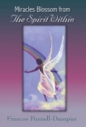 Miracles Blossom from the Spirit Within - Book