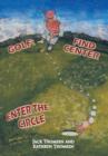 Golf : Find Center Enter the Circle - Book