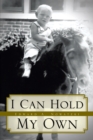 I Can Hold My Own - eBook