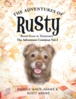 The Adventures of Rusty : Rusty Goes to Tennessee the Adventures Continue Vol.4 - Book