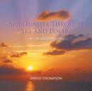 Spirituality Through Art and Poetry : An Anthology - Book