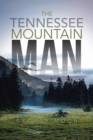 The Tennessee Mountain Man - eBook