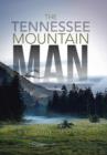The Tennessee Mountain Man - Book