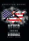 Never Ending Struggle : Part One - Book