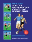 Book 4: Soccer Coaching Knowledge : Academy of Coaching Soccer Skills and Fitness Drills - eBook