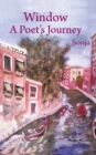 Window : A Poet's Journey - Book