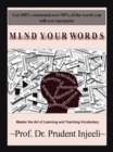 Mind Your Words : Master the Art of Learning and Teaching Vocabulary - eBook