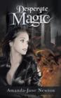 Desperate Magic - Book