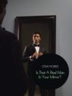 Is That a Real Man in Your Mirror? - Book