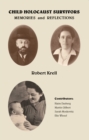 Child Holocaust Survivors : Memories and Reflections - eBook