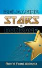Releasing Stars in Bondage - Book