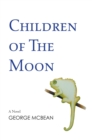 Children of the Moon - eBook