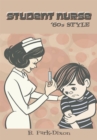 Student Nurse 60'S Style - eBook