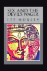 Sex and the Devil's Wager : The Armageddon Sex Revolution - eBook
