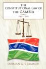 The Constitutional Law of the Gambia : 1965 - 2010 - Book