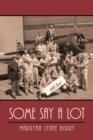 Some Say a Lot - eBook