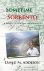 Sometime in Sorrento : A Sequel to an Italian Journey - eBook