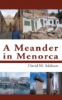 A Meander in Menorca - eBook