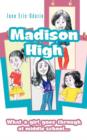 Madison High : What a Girl Goes Through at Middle School... - Book