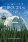 The World Through My Eyes - Book