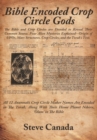 Bible Encoded Crop Circle Gods : The Bible and Crop Circles Are Decoded to Reveal Their Common Source. Four Alien Mysteries Explained--Origin of Ufos, Mars Structures, Crop Circles, and the Torah's Te - eBook