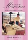 Thanks For The Memories : An Open Kitchen Cookbook & Travelogue - Book