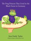 The Frog Princess That Lived in the Black Forest in Germany - Book