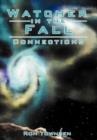 Watcher in the Fall : Connections - Book