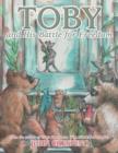 Toby and His Battle for Freedom : From the Author of Toby: The Mouse Who Lived in a Pumpkin - Book