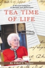 Tea Time of Life : A Second Collection of Recipes and Reflections - eBook