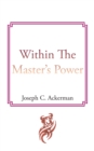 Within the Master's Power : None - eBook