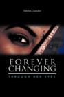 Forever Changing : Through Her Eyes - Book