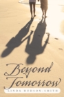 Beyond Tomorrow - eBook