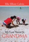 My Last Name Is Grandma - eBook