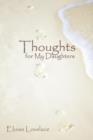 Thoughts for My Daughters - Book