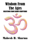 Wisdom from the Ages : Selections from Hindu Scriptures - eBook