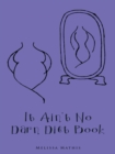 It Ain't No Darn Diet Book - eBook