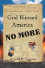 God Blessed America No More - eBook