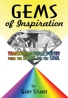 Gems of Inspiration : Transformational Poetry from the Heart for the Soul - eBook