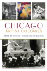 CHICAGO ARTIST COLONIES - Book