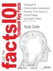 Studyguide for Communication Sciences and Disorders : From Science to Clinical Practice by Gillam, Ronald B., ISBN 9780763779757 - Book