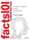 Studyguide for Statistics for Business by Waller, Derek L., ISBN 9780750686600 - Book