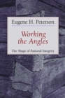 Working the Angles : The Shape of Pastoral Integrity - eBook