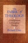 The Fabric of Theology : A Prolegomenon to Evangelical Theology - eBook