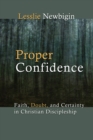 Proper Confidence : Faith, Doubt, and Certainty in Christian Discipleship - eBook
