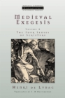 Medieval Exegesis vol. 2 : The Four Senses of Scripture - eBook