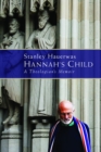 Hannah's Child : A Theologian's Memoir - eBook