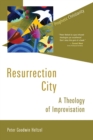 Resurrection City : A Theology of Improvisation - eBook
